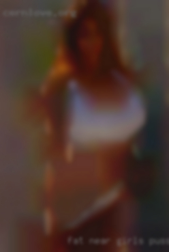 Fat near girls pussies clitoris in Summertown TN.